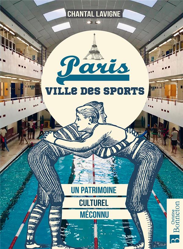 PARIS VILLE DES SPORTS - UN PATRIMOINE CULTUREL MECONNU