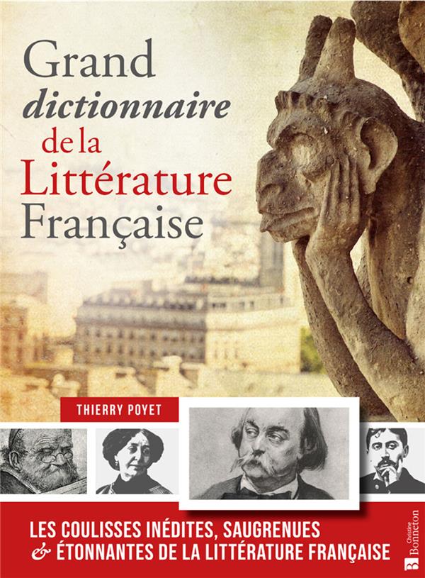 GRAND DICTIONNAIRE DE LA LITTERATURE FRANCAISE