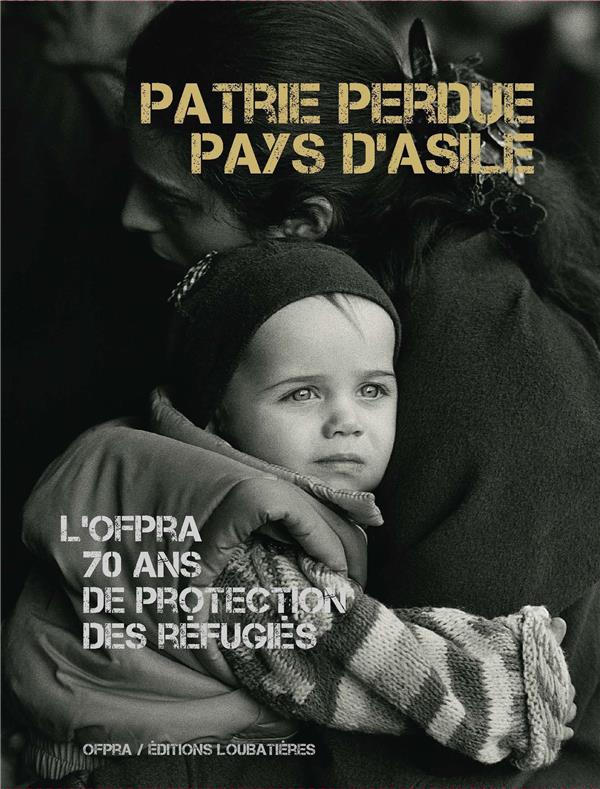 L'OFPRA, 70 ANS DE PROTECTION DES REFUGIES