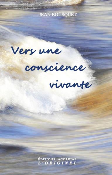 VERS UNE CONSCIENCE VIVANTE