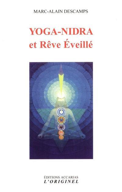 YOGA-NIDRA ET REVE EVEILLE