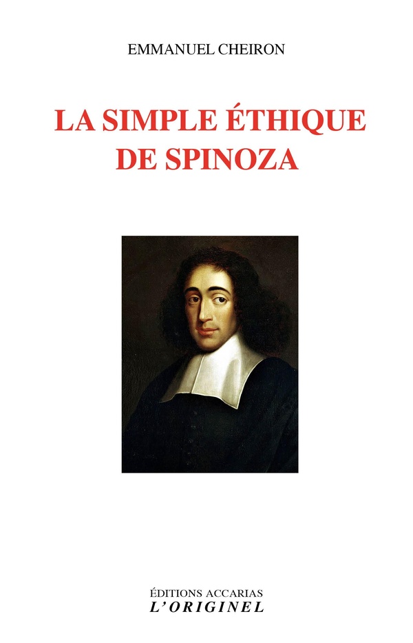 LA SIMPLE ETHIQUE DE SPINOZA