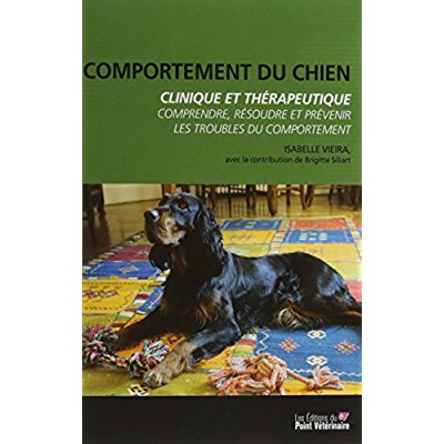 COMPORTEMENT DU CHIEN CLINIQUE ET THERAPEUTIQUE