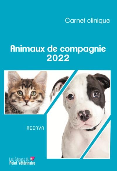 CARNET CLINIQUE ANIMAUX DE COMPAGNIE 2022