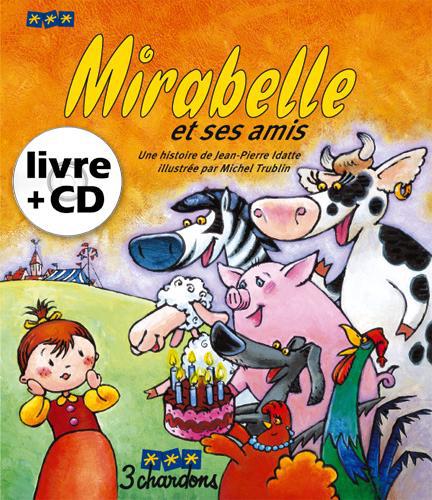 MIRABELLE ET SES AMIS