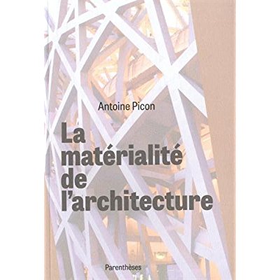 LA MATERIALITE DE L'ARCHITECTURE
