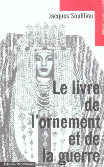 LE LIVRE DE L'ORNEMENT ET DE LA GUERRE