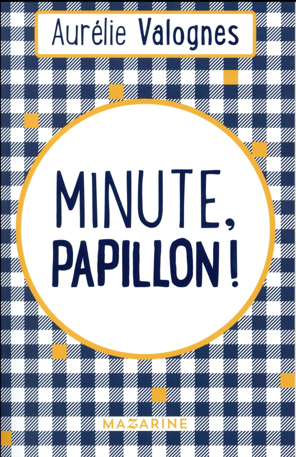 MINUTE, PAPILLON !