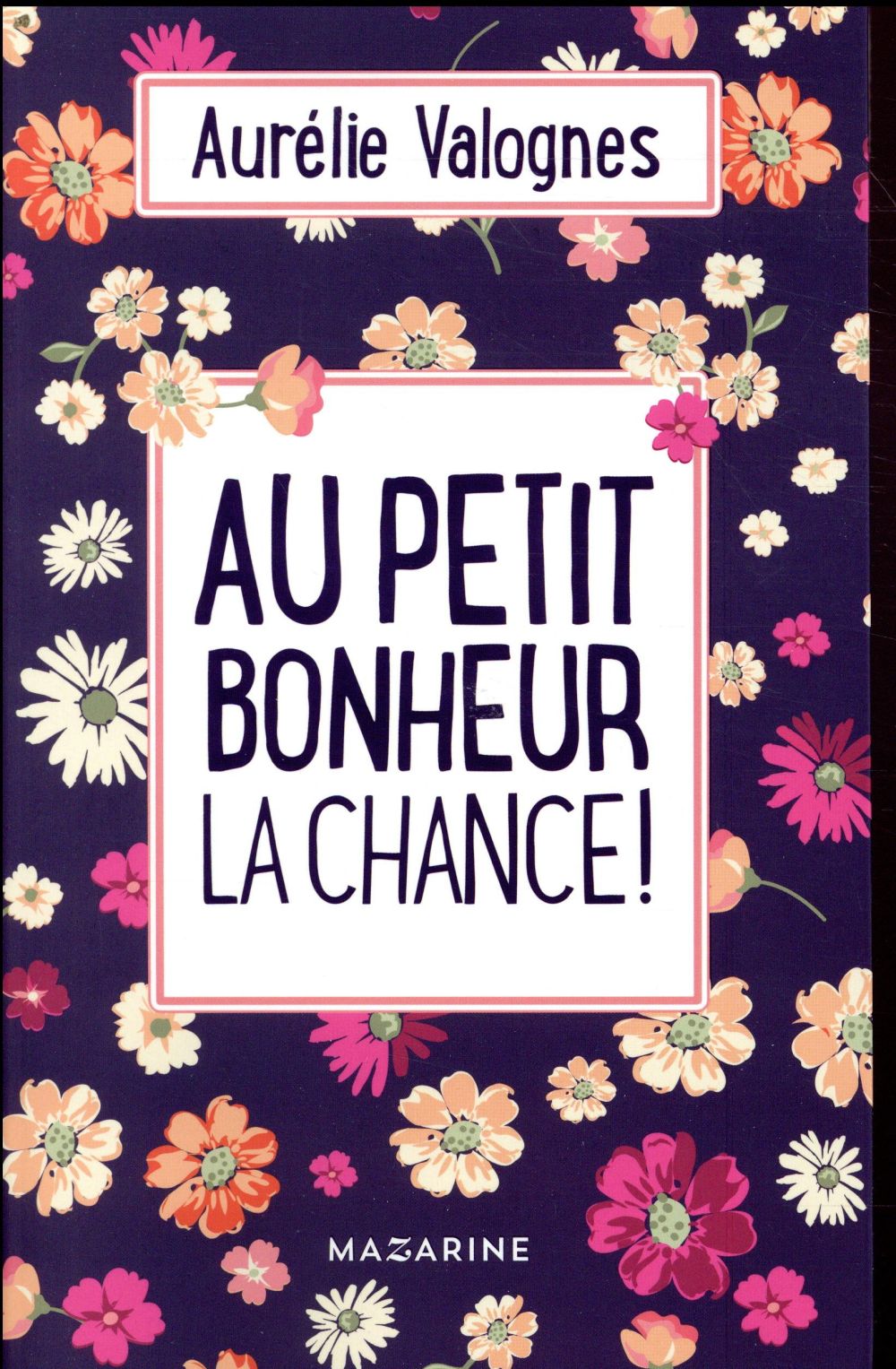 AU PETIT BONHEUR LA CHANCE