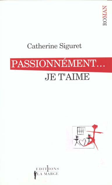 PASSIONNEMENT... JE T'AIME