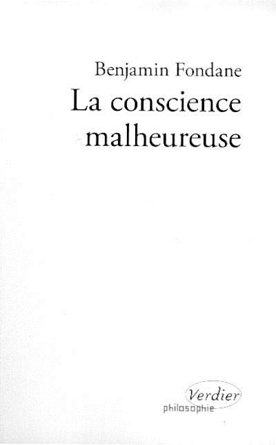 LA CONSCIENCE MALHEUREUSE - PHILOSOPHIE