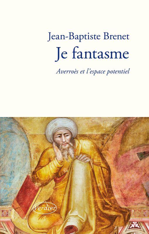 JE FANTASME - AVERROES ET L'ESPACE POTENTIEL