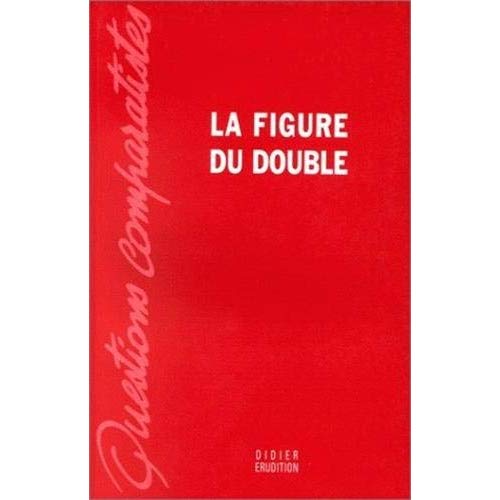 LA FIGURE DU DOUBLE