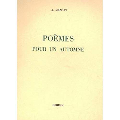 POEMES POUR UN AUTOMNE (RECUEIL)