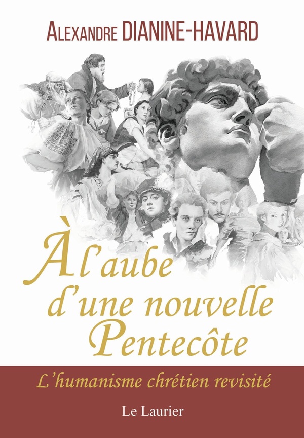A L'AUBE D'UNE NOUVELLE PENTECOTE - L'HUMANISME CHRETIEN REVISITE
