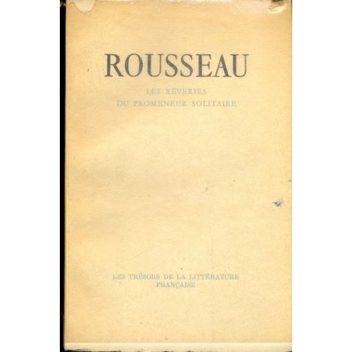 LES REVERIES DU PROMENEUR SOLITAIRE