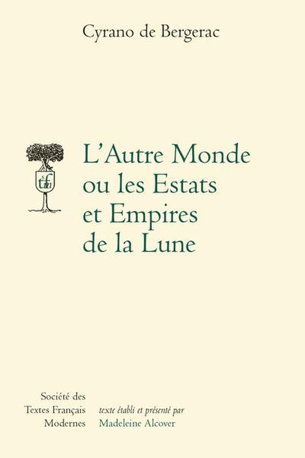 L'AUTRE MONDE OU LES ESTATS ET EMPIRES DE LA LUNE