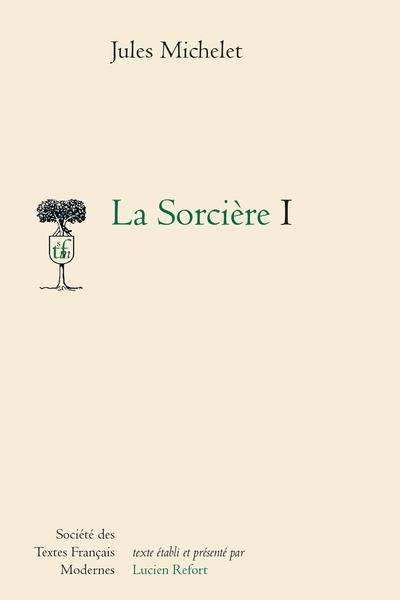 LA SORCIERE - I