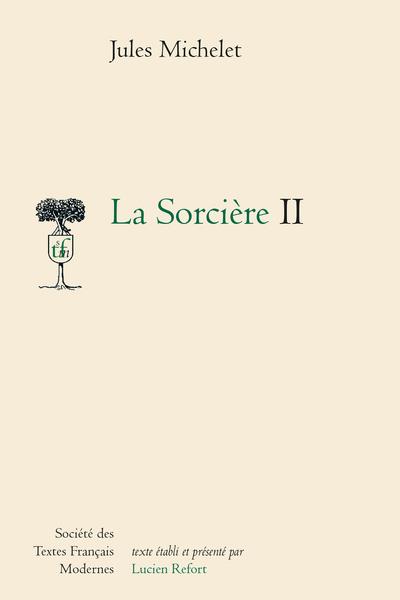 LA SORCIERE. II