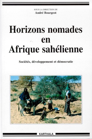 HORIZONS NOMADES EN AFRIQUE SAHELIENNE