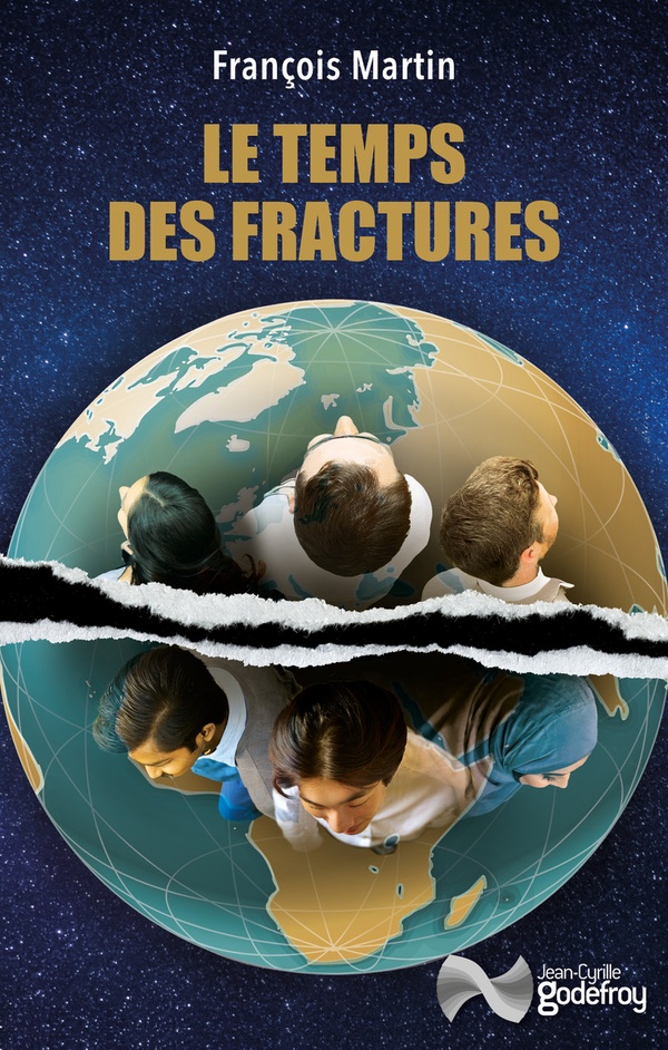 LE TEMPS DES FRACTURES
