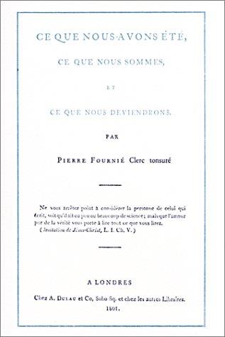 CE QUE NOUS AVONS ETE, CE QUE NOUS SOMMES, CE QUE NOUS DEVIENDRONS