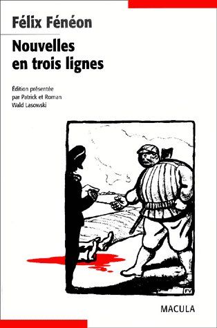NOUVELLES EN TROIS LIGNES - PREFACE PATRICK ET ROMAN WALD LASOWSKI