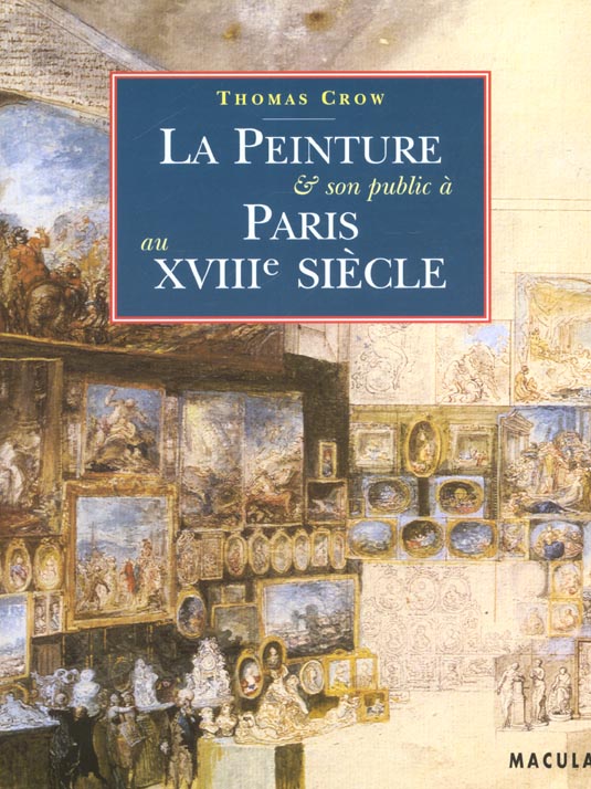 LA PEINTURE ET SON PUBLIC A PARIS AU XVIIIE SIECLE