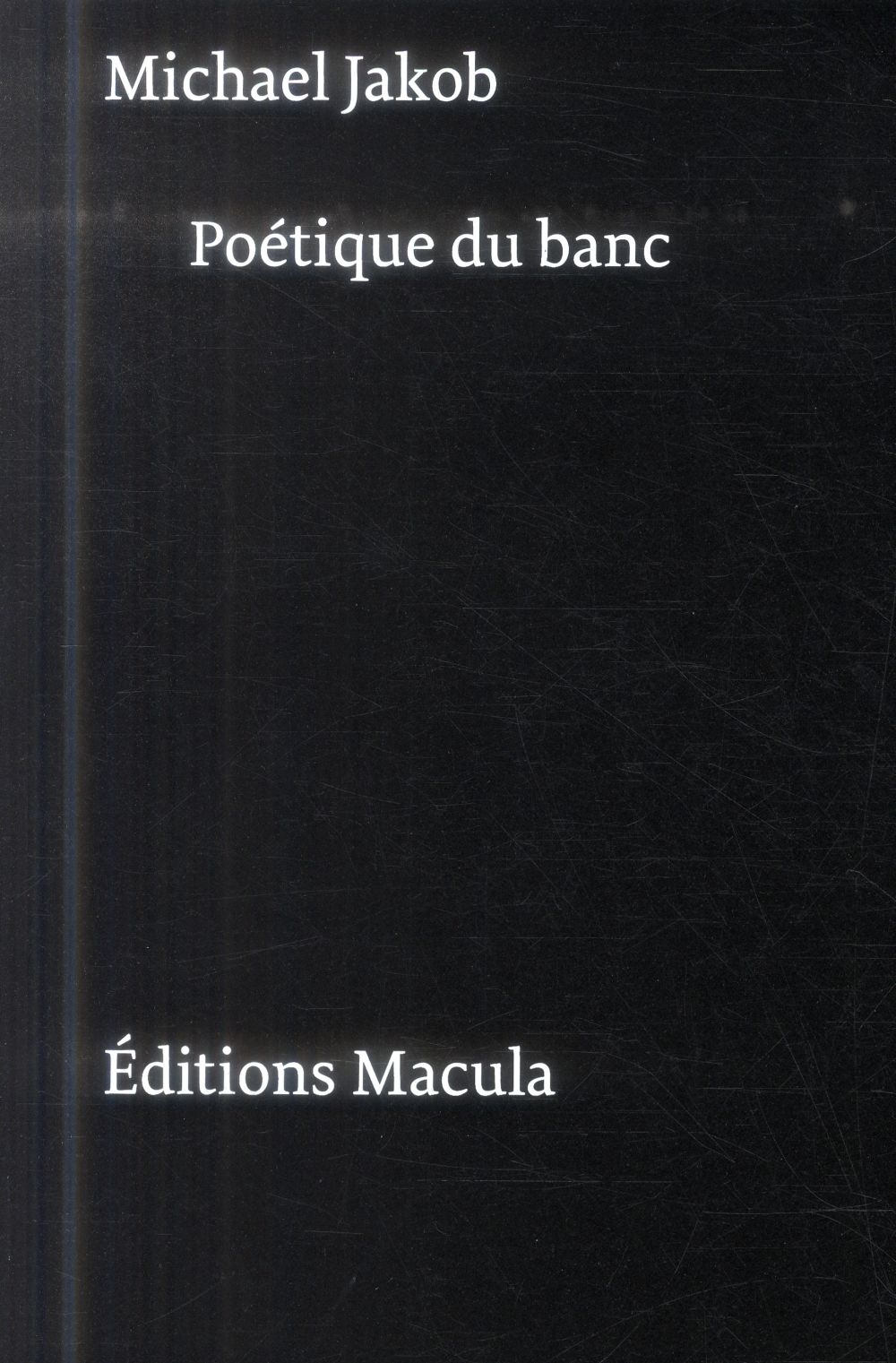 POETIQUE DU BANC