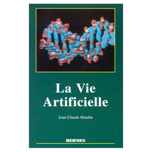 LA VIE ARTIFICIELLE