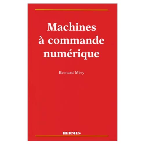MACHINES A COMMANDE NUMERIQUE