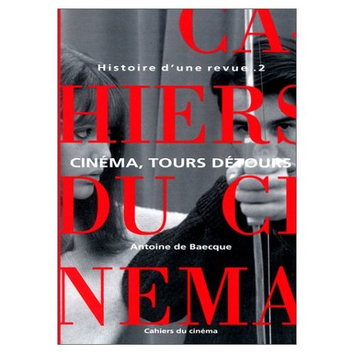 HISTOIRE D'UNE REVUE T. 2 - CINEMA, TOURS ET DETOURS