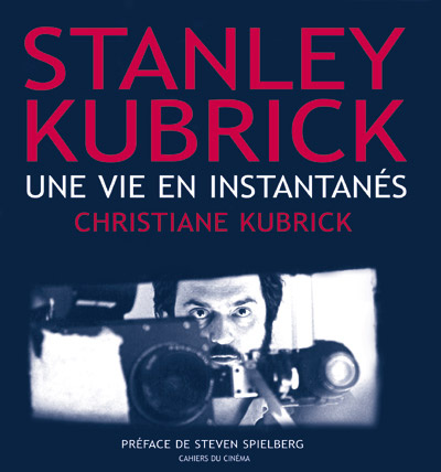 STANLEY KUBRICK - UNE VIE EN INSTANTANES