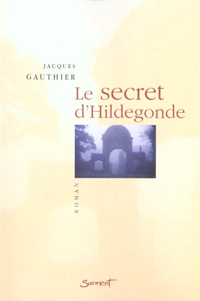 LE SECRET D'HILDEGONDE