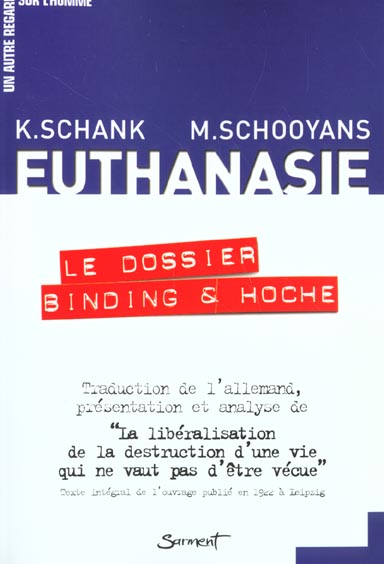 EUTHANASIE - LE DOSSIER BINDING & HOCHE