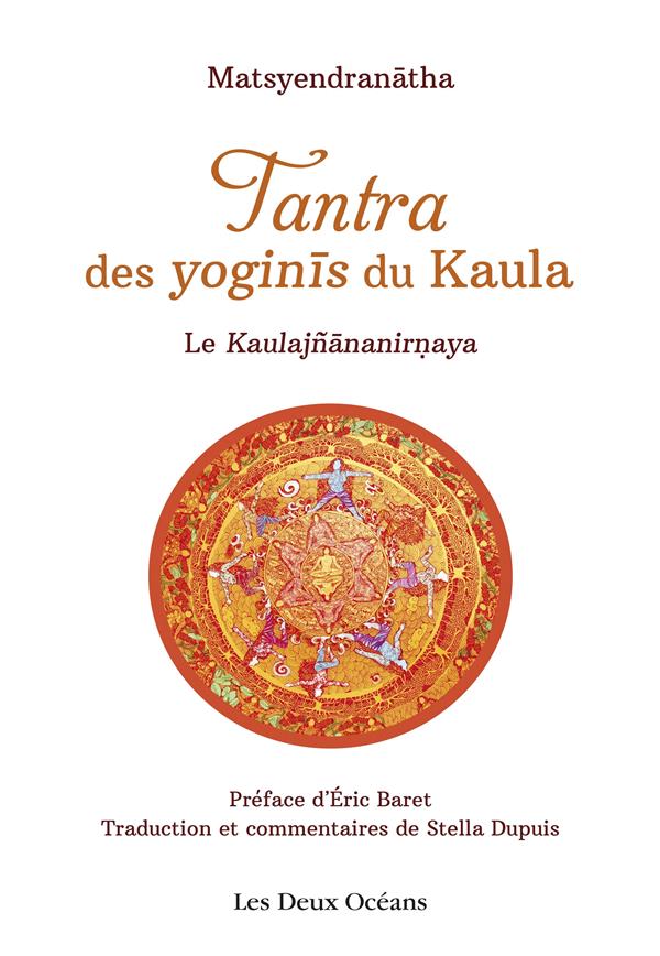 TANTRA DES YOGINIS DU KAULA