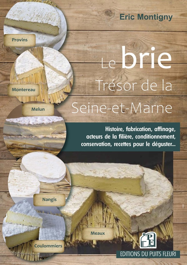 LE BRIE - TRESOR DE LA SEINE-ET-MARNE