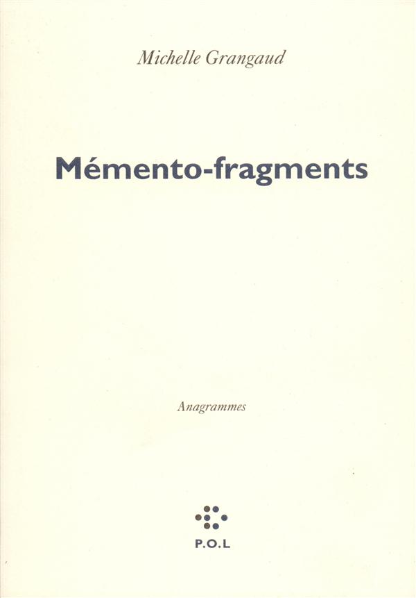 MEMENTO-FRAGMENTS - ANAGRAMMES