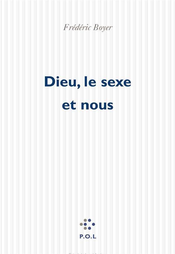 DIEU, LE SEXE ET NOUS