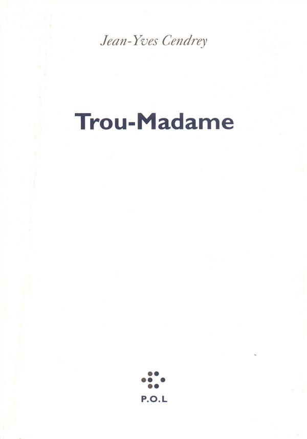 TROU-MADAME