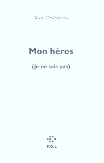 MON HEROS - (JE NE SAIS PAS)