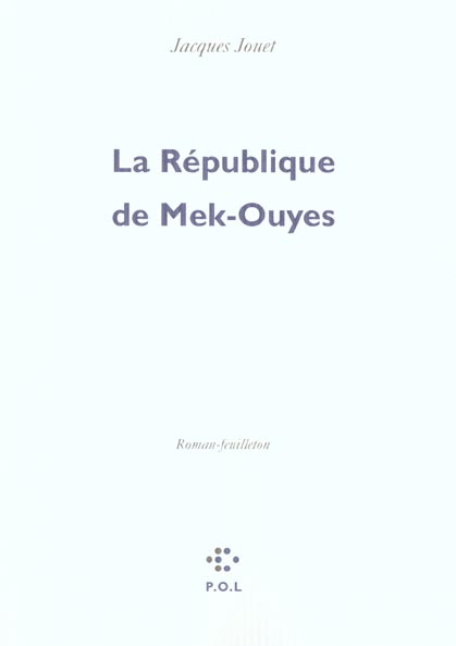 LA REPUBLIQUE DE MEK-OUYES - ROMAN-FEUILLETON