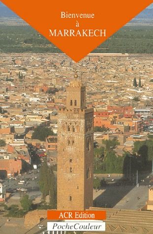 BIENVENUE A MARRAKECH