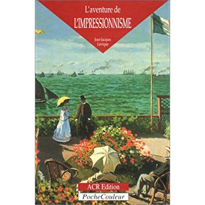L'AVENTURE DE L'IMPRESSIONNISME
