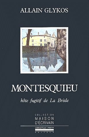 MONTESQUIEU-HOTE FUGITIF DE LA BREDE