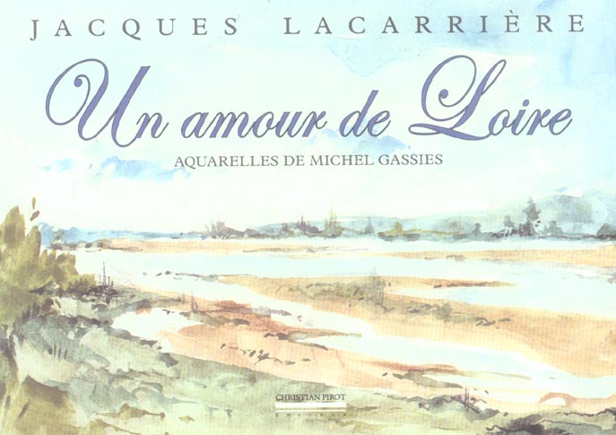UN AMOUR DE LOIRE