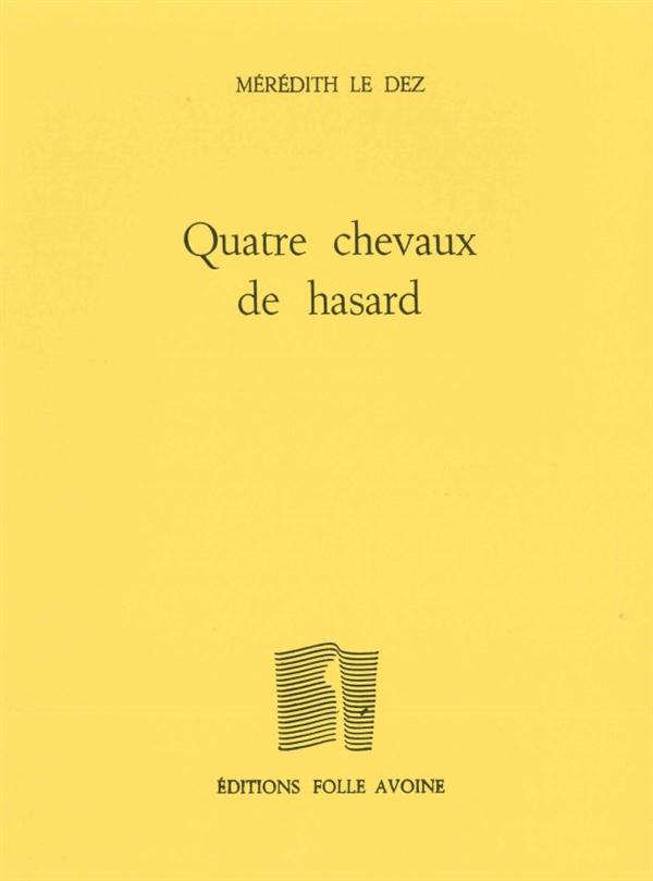 QUATRE CHEVAUX DE HASARD