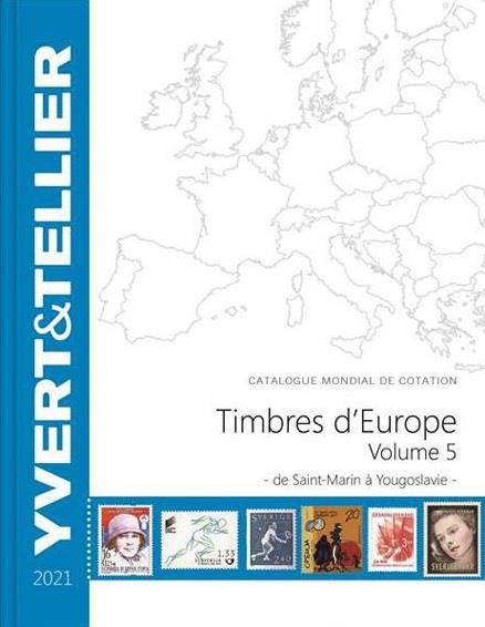 EUROPE VOLUME 5 - 2021 (CATALOGUE DES TIMBRES DES PAYS D EUROPE DE S A Y) - EUROPE VOLUME 5 EDITION