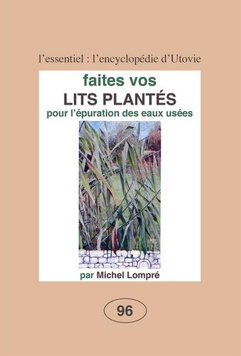 FAITES VOS LITS PLANTES - VOL96 - POUR L'EPURATION DES EAUX USEES