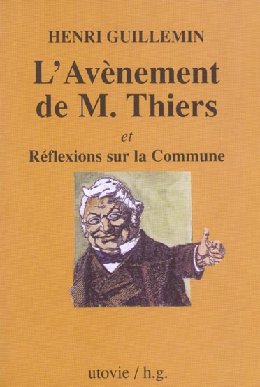 L'AVENEMENT DE M. THIERS